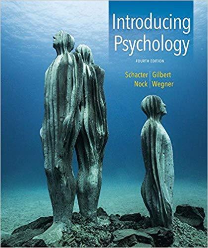 Introducing Psychology, FOURTH EDITION