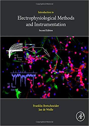 Introduction to Electrophysiological Methods and Instrumentation 2nd Edition