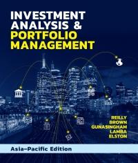 Investment Analysis and Portfolio Management Aisa-Pacific Edition [Frank K Reilly]