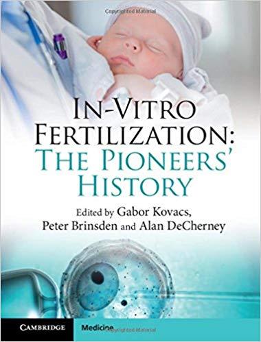In-Vitro Fertilization The Pioneers’ History