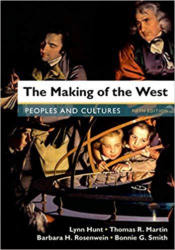 Making of the West - Peoples and Cultures, Combined Volume, 5th Edition