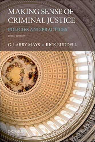 Making Sense of Criminal Justice 3rd Edition