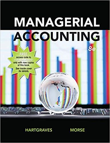 Managerial Accounting, 8th Edition [Morse Hartgraves]