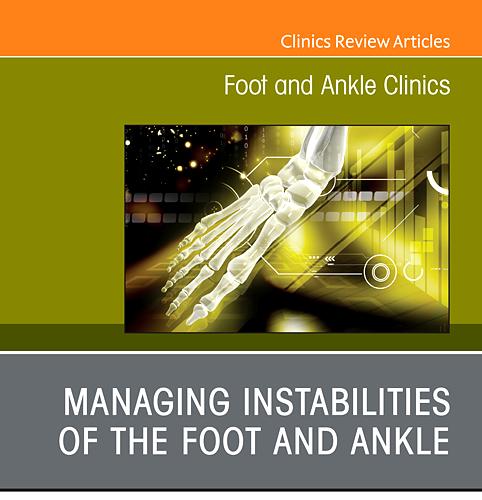 Managing Instabilities of the Foot and Ankle