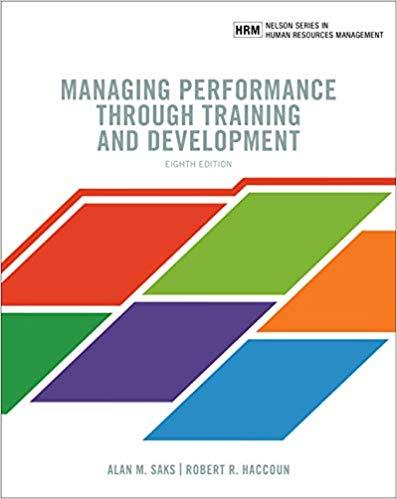 Managing Performance through Training and Development 8th Canadian Edition
