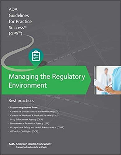 Managing the Regulatory Environment Guidelines for Practice