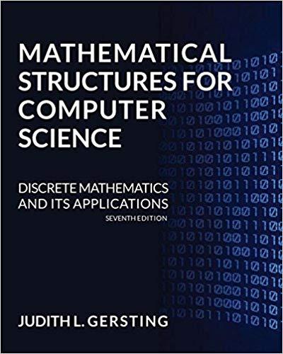 Mathematical Structures for Computer Science, 7th Edition [Judith L. Gersting]