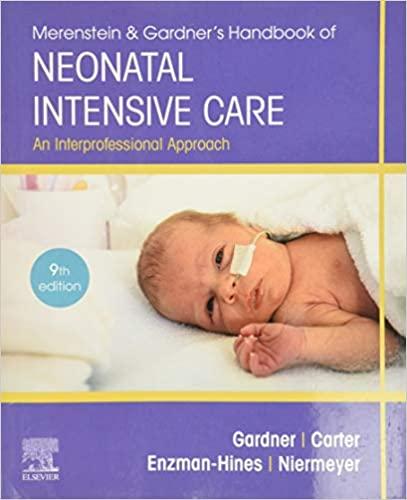 Merenstein and Gardner’s Handbook of Neonatal Intensive Care 9th Edition