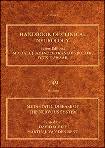 Metastatic Disease of the Nervous System, Volume 149 (Handbook of Clinical Neurology)
