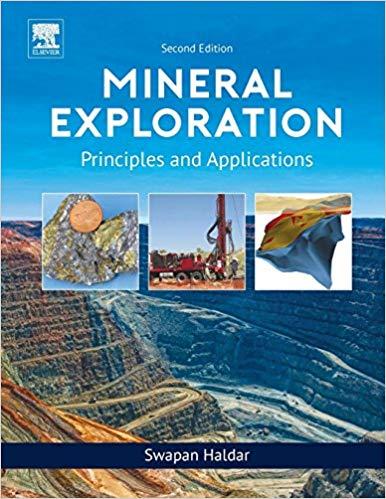 Mineral Exploration Principles and Applications, 2nd Edition