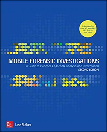 Mobile Forensic Investigations, 2nd Edition