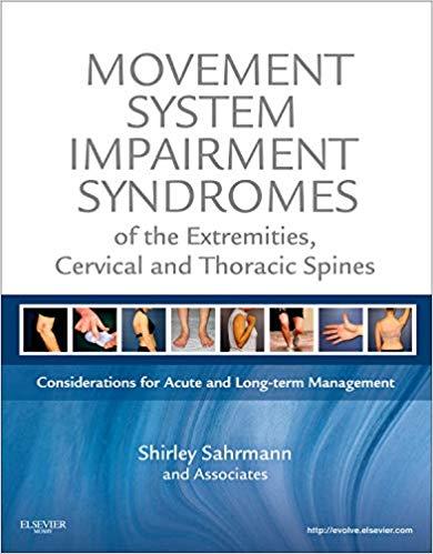 Movement System Impairment Syndromes of the Extremities, Cervical and and Thoracic Spines