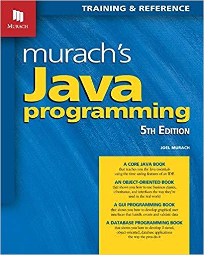 Murach’s Java Pragramming, 5th Edition
