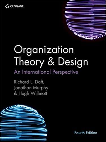 Organization Theory & Design An International Perspective, Edition EMEA