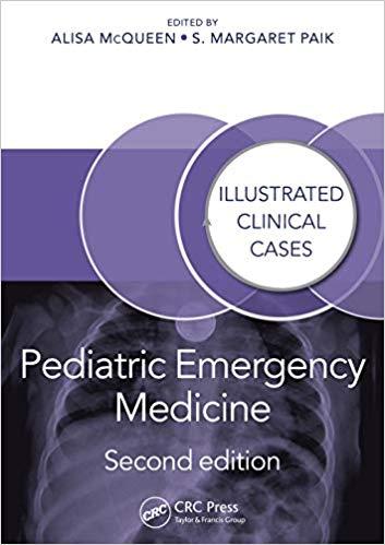 Pediatric Emergency Medicine Illustrated Clinical Cases, Second Edition