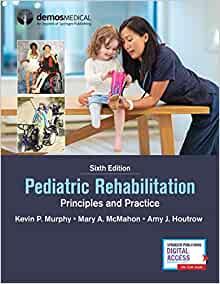 Pediatric Rehabilitation Principles and Practice 6th Ediiton