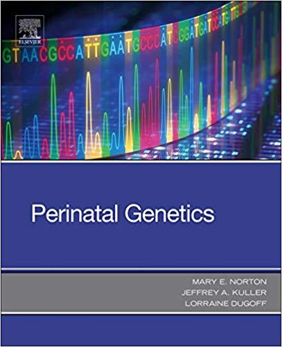 Perinatal Genetics 1st Edition
