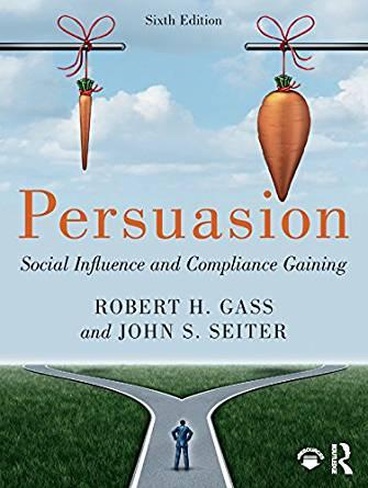 Persuasion Social Influence and Compliance Gaining 6th Edition
