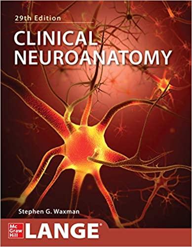 Clinical Neuroanatomy, 29th Edition [Stephen G. Waxman]