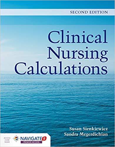 Clinical Nursing Calculations 2nd Edition