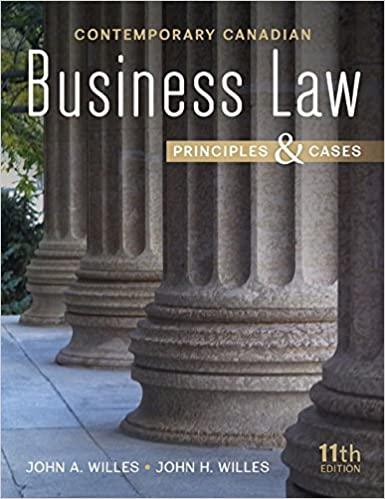 Contemporary Canadian Business Law Principles and Cases 11th Edition [John A Willes]