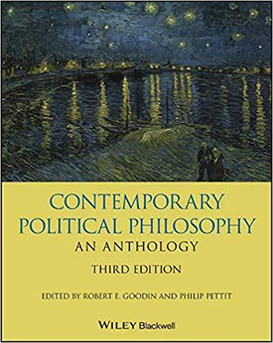 Contemporary Political Philosophy an Anthology 3rd Edition