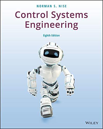 Control Systems Engineering 8th Edition [Norman S. Nise]
