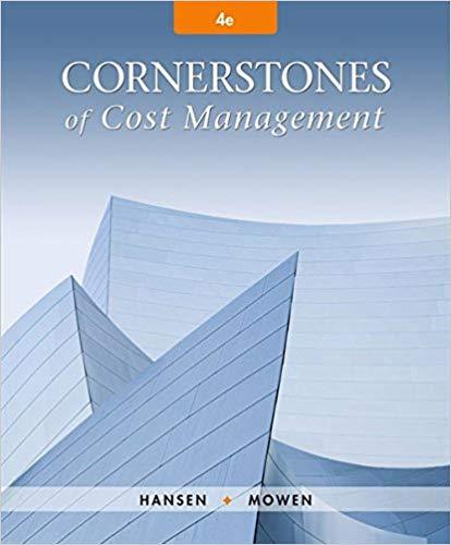 Cornerstones of Cost Management 4th Edition - Don R. Hansen