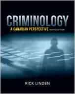 Criminology A Canadian Perspective 9th Canadian Edition