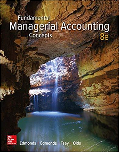 Fundamental Managerial Accounting Concepts 8th Edition