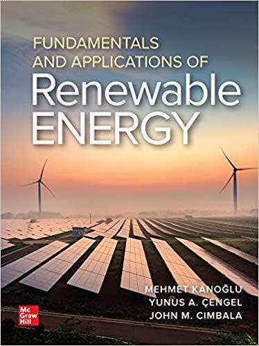 Fundamentals and Applications of Renewable Energy [Mehmet Kanoglu]