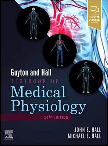 Guyton and Hall Textbook of Medical Physiology (Guyton Physiology) 14th Edition
