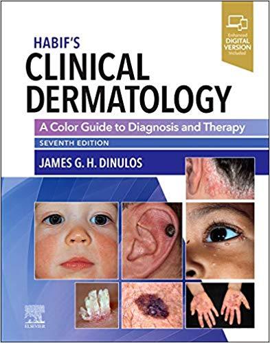 HABIF’s Clinical Dermatology A Color Guide to Diagnosis and Therapy 7th Edition