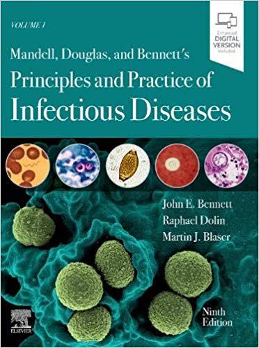 Mandell, Douglas, and Bennett’s Principles and Practice of Infectious Diseases 2-Volume Set 9th Edition