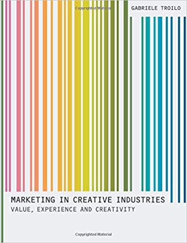 Marketing In Creative Industries [GABRIELE TROILO]