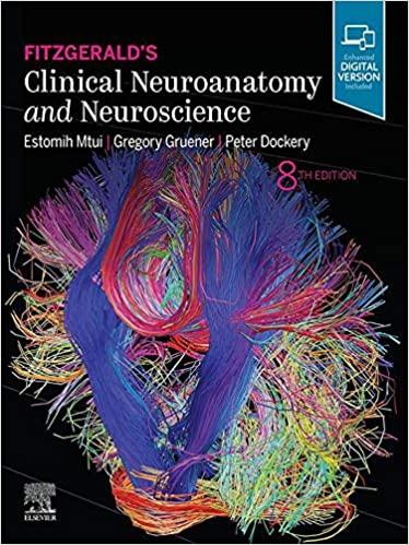 Fitzgerald’s Clinical Neuroanatomy and Neuroscience E-Book 8th Edition
