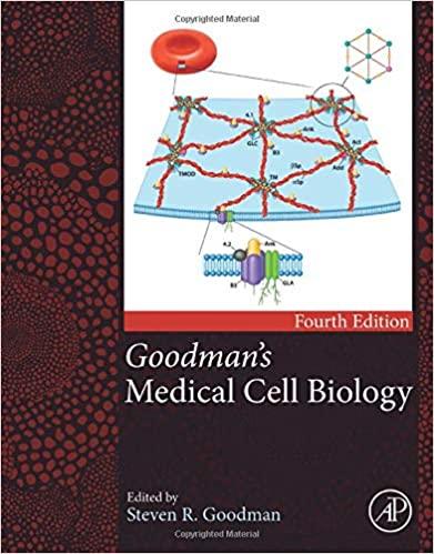 Goodman’s Medical Cell Biology 4th Edition