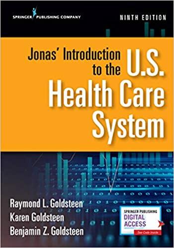 Jonas’ Introduction to the U.S. Health Care System, 9th Edition