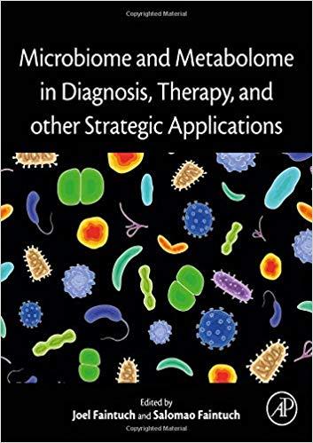 Microbiome and Metabolome in Diagnosis, Therapy, and Other Strategic Applications