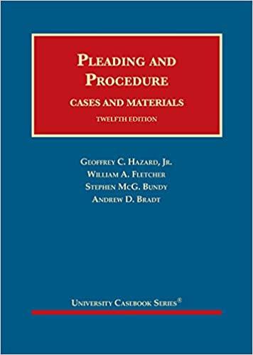Pleading and Procedure, Cases and Materials (University Casebook Series) 12th Edition