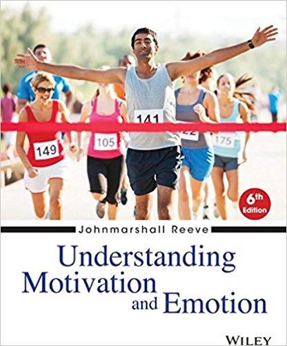 Understanding Motivation and Emotion, 6th Edition