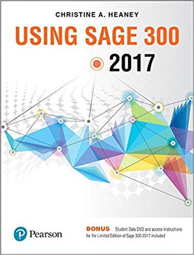 Using Sage 300 ERP 2017 [Chris Heaney]