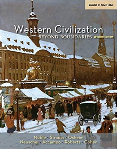 Western Civilization Beyond Boundaries, Volume II Since 1560 7th Edition