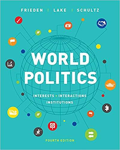 World Politics Interests, Interactions, Institutions 4th Edition