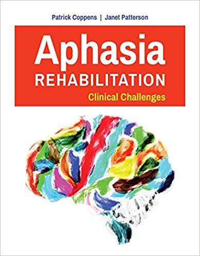 Aphasia Rehabilitation Clinical Challenges