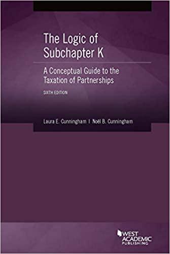Cunningham and Cunningham’s The Logic of Subchapter K 6E