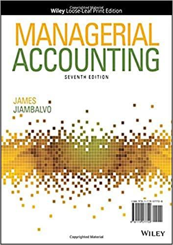 Managerial Accounting, 7th Edit Edition [James Jiambalvo]