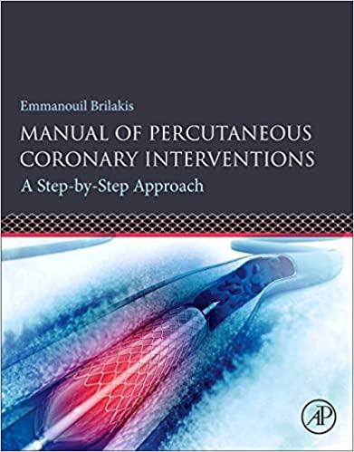 Manual of Percutaneous Coronary Interventions A Step-by-Step Approach 1st Edition