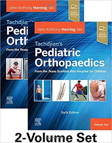 Tachdjian’s Pediatric Orthopaedics  2-Volume Set 6th Edition