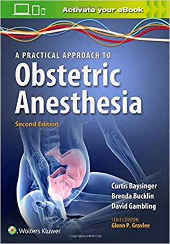 A Practical Approach to Obstetric Anesthesia, 2nd Edition